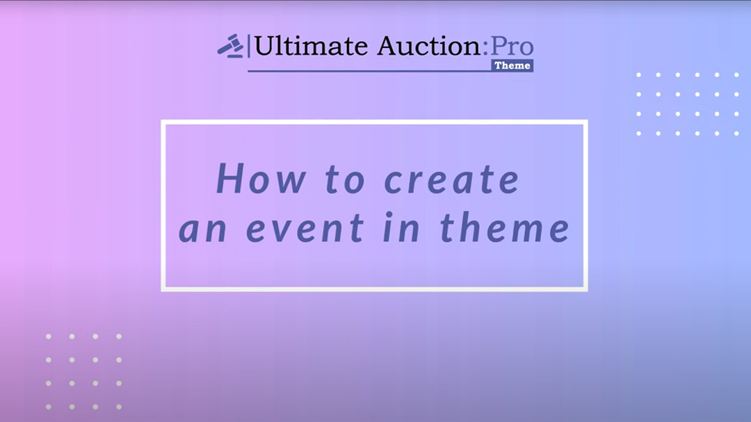 How to create an auction event in theme