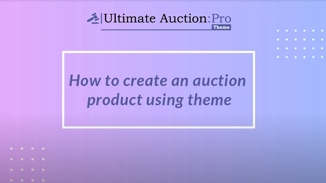 How to create an auction product in theme