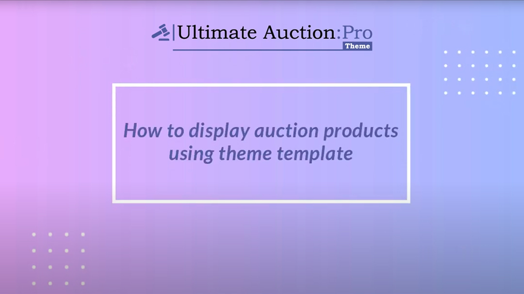 How to display auction products using template